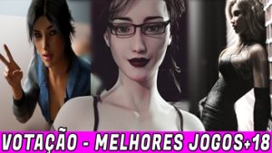 VOTAÇÃO LAPK: QUAL O MELHOR JOGO+18? [VOTE AQUI]