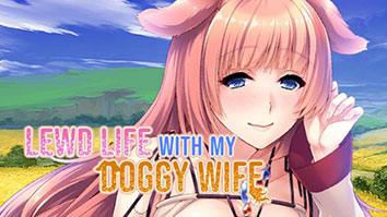 Lewd Life with my Doggy Wife - COMPLETO -  Jogo Hentai 2D