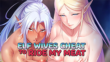 Elf Wives Cheat to Ride my Meat - Jogo Hentai 2D (COMPLETO)