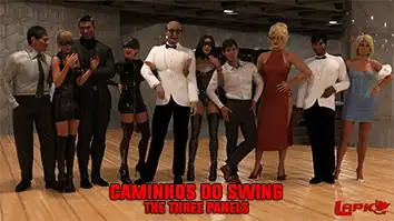 The Three Panels - Caminhos do Swing - JOGO PORNO - PORN GAME - ADULT GAME - JOGO ADULTO (1)